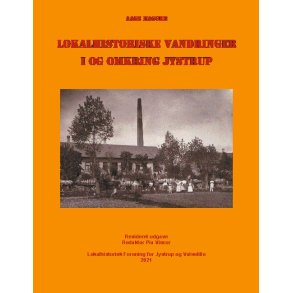 Lokalhistoriske vandringer i og omkring Jystrup 