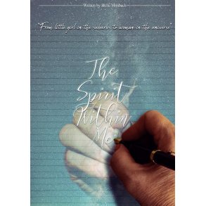 The spirit within me From little girl in the suburbs to woman in the universe