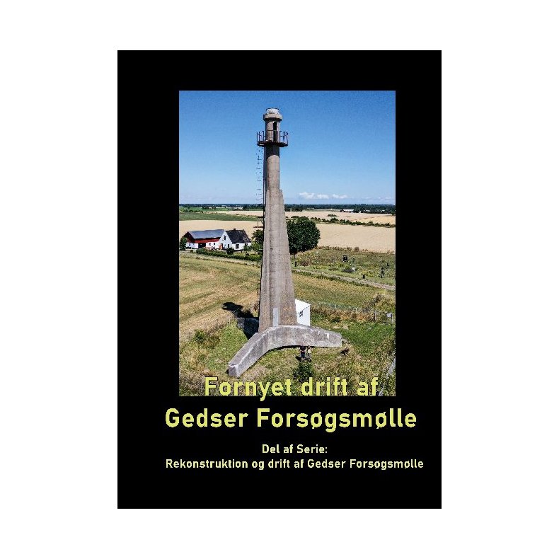 Fornyet drift af Gedser Forsgsmlle - 2021 Del af Serie: Rekonstruktion og drift af Gedser Forsgsmlle