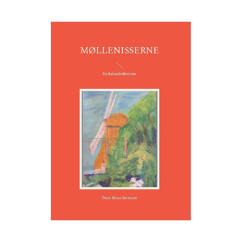 Mllenisserne En kalenderhistorie