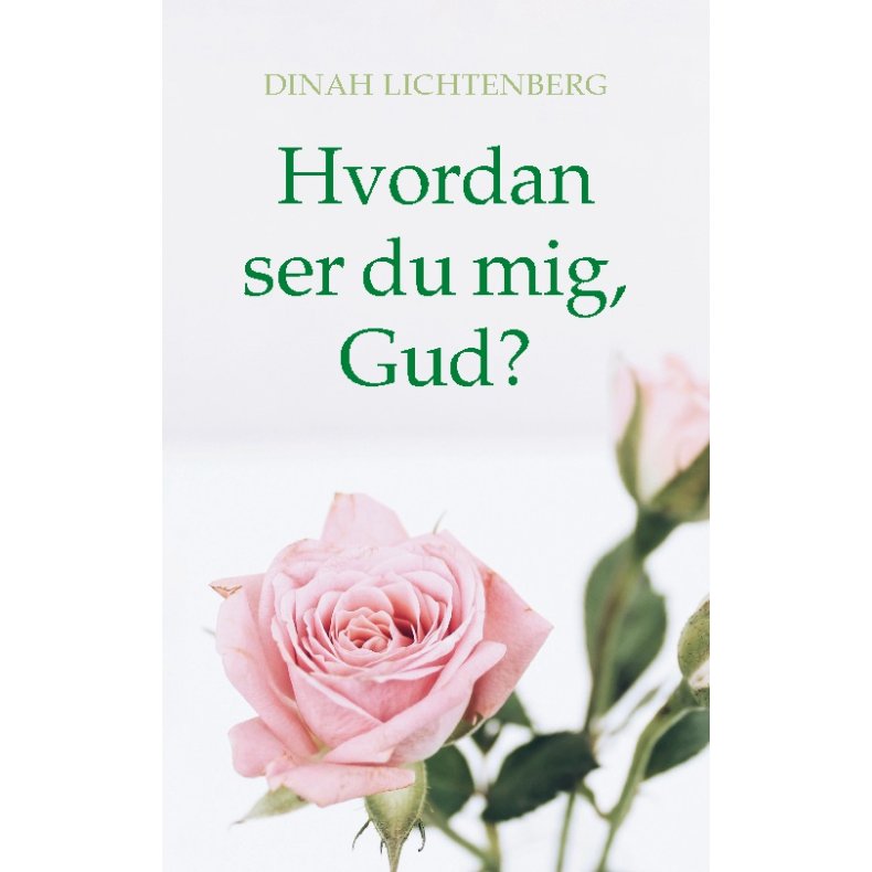 Hvordan ser du mig, Gud? 