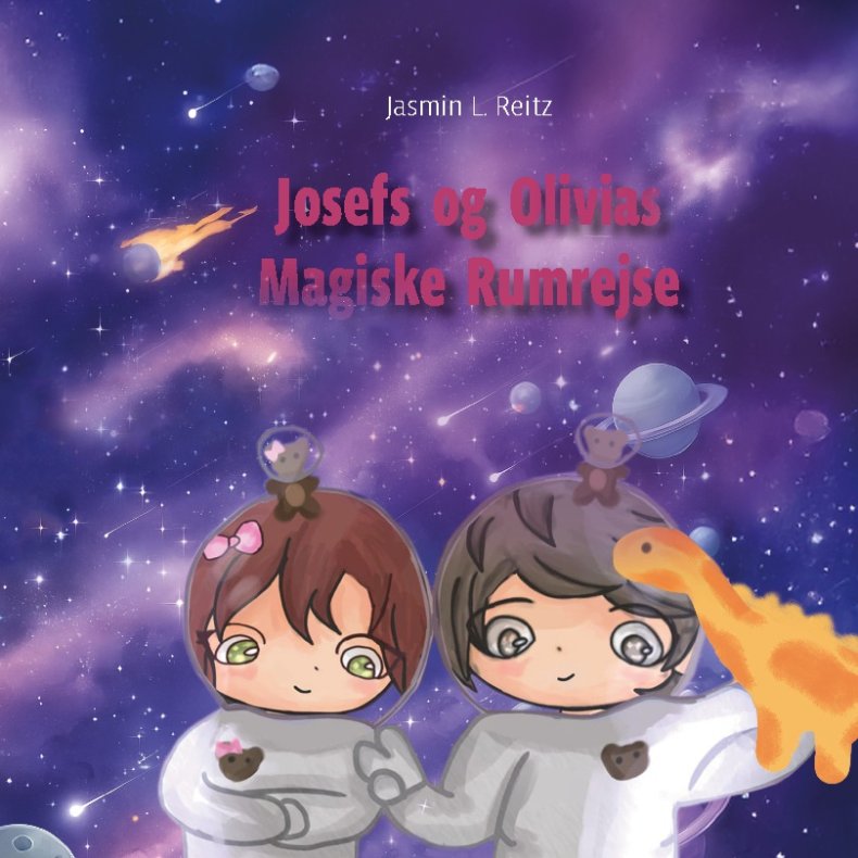 Josefs og Olivias Magiske Rumrejse 
