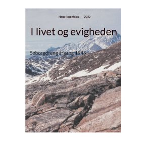 I livet og evigheden Sborgdreng rgang 1945