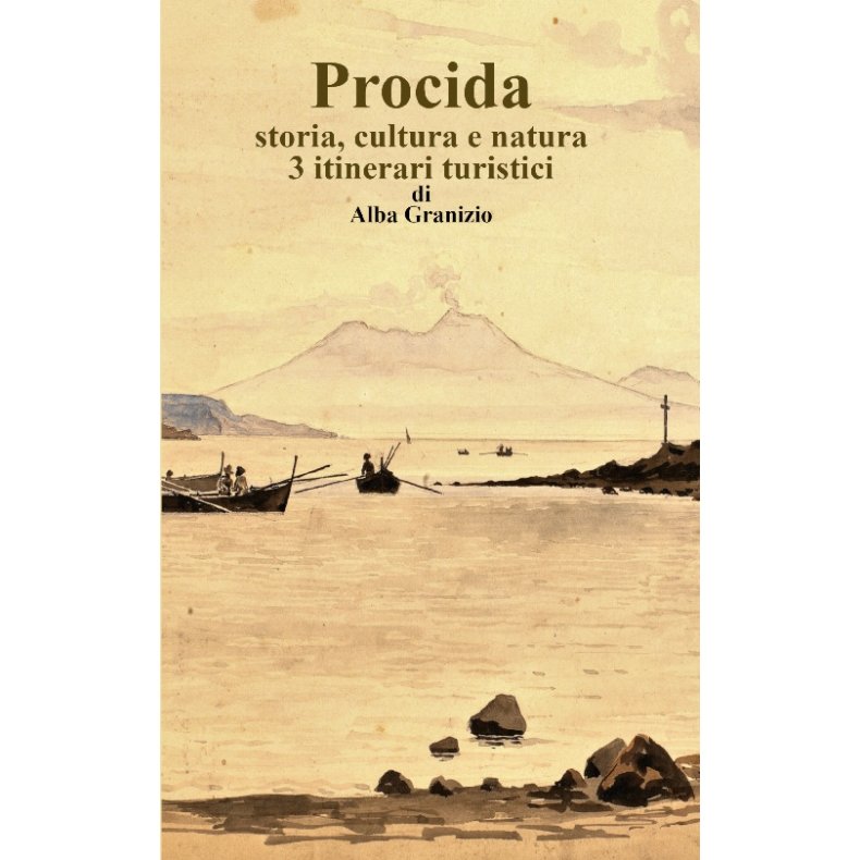 Procida storia, cultura e natura