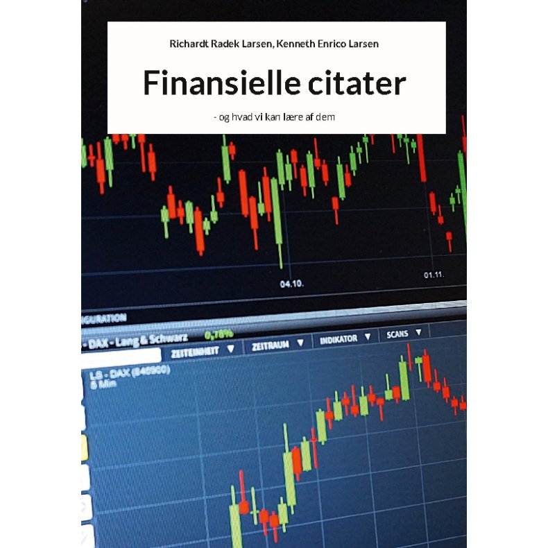 Finansielle citater - og hvad vi kan lre af dem