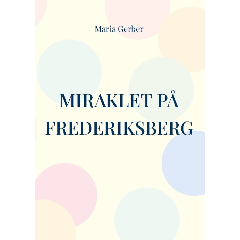 Miraklet p Frederiksberg 