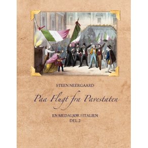 Paa Flugt fra Pavestaten En medaljr i Italien