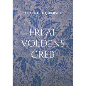 Fri af voldens greb En rejse fra smerte til styrke