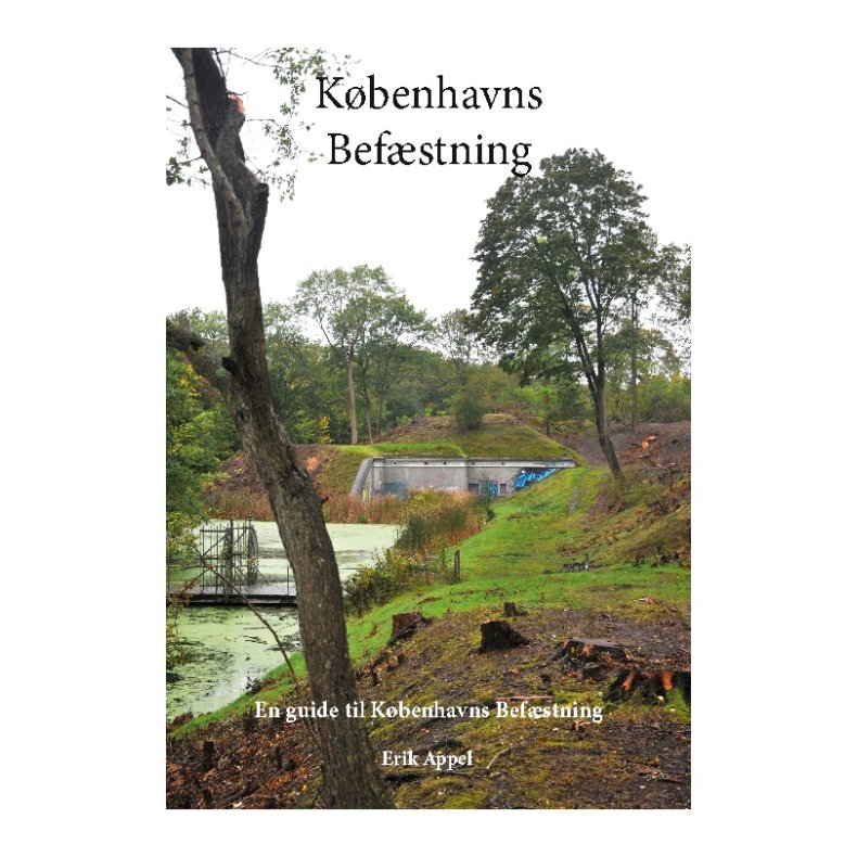 Kbenhavns Befstning En guide til Kbenhavns Befstrning