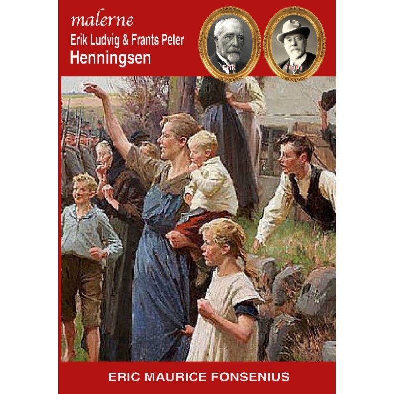 Erik Ludvig & Frants Peter Henningsen 