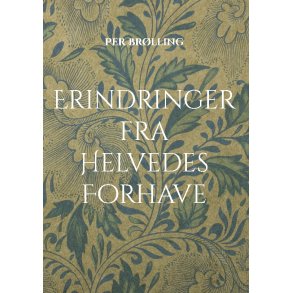 Erindringer fra Helvedes Forhave 