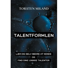 TalentFormlen Lr dig selv bedre at kende og find dine unikke talenter