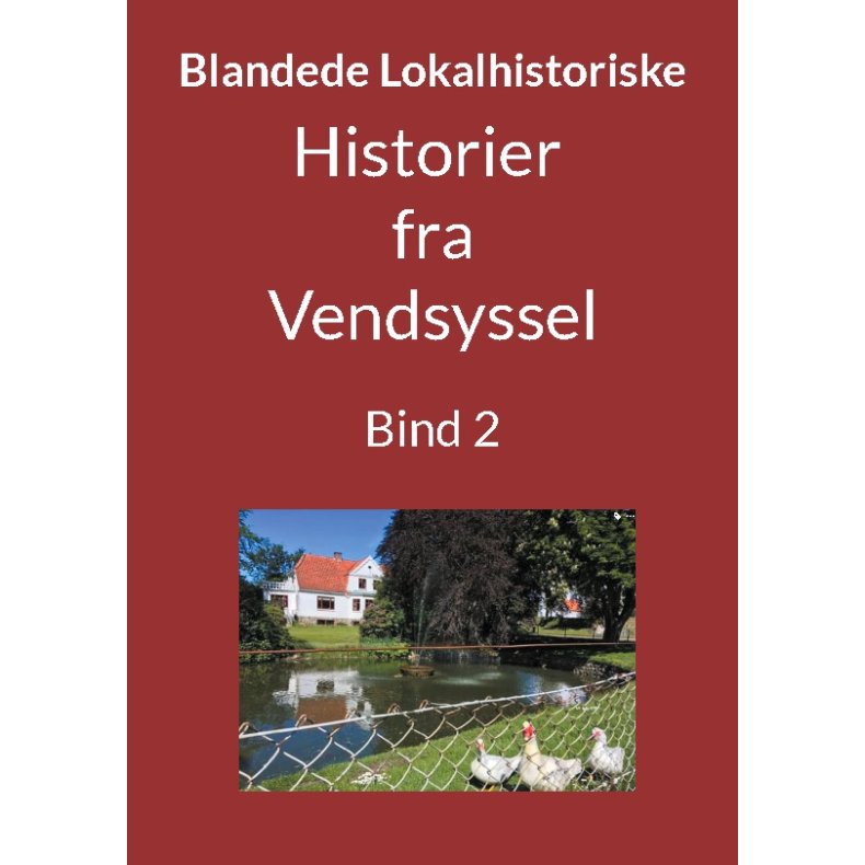 Blandede "Historier fra Vendsyssel" Bind 2