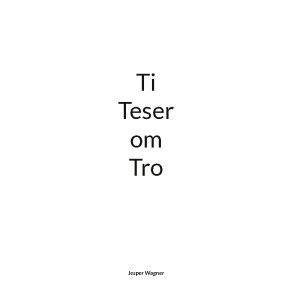 Ti Teser om Tro 
