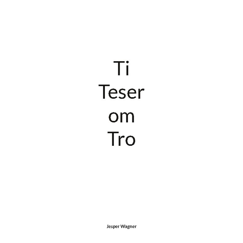 Ti Teser om Tro 