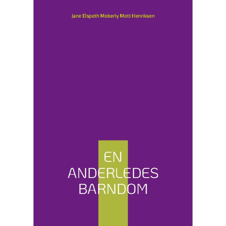 En Anderledes Barndom (fr Danmark)