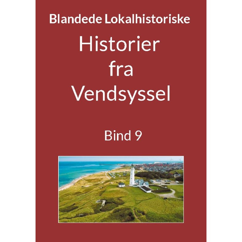 Historier fra Vendsyssel - Bind 9 