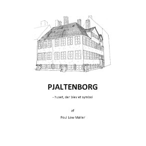 Pjaltenborg huset der blev et symbol
