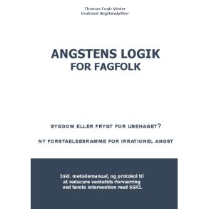 Angstens Logik For Fagfolk Sygdom eller frygt for ubehaget?