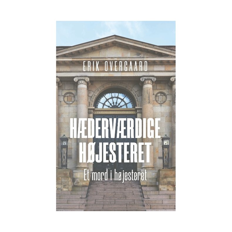 Hdervrdige Hjesteret Et mord i hjesteret