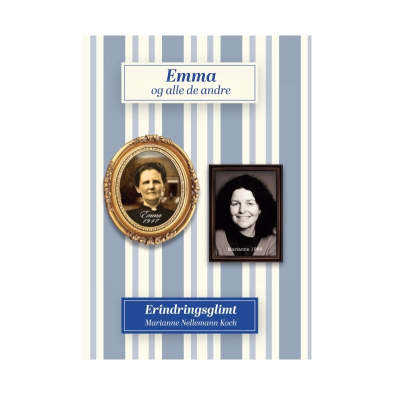 Emma og alle de andre Erindringsglimt