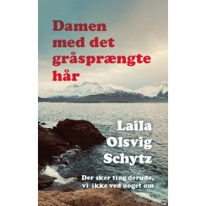 Damen med det grsprngte hr Der sker ting derude, vi ikke ved noget om