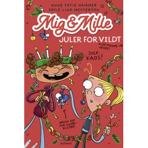 Mig & Mille - Juler for vildt Mig & Mille 4