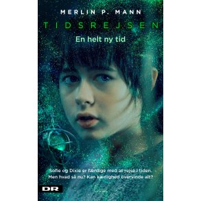 Tidsrejsen. En helt ny tid 