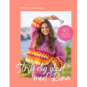 Strik dig glad med Runa 40 opskrifter p farverige sweatre og cardigans