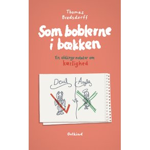 Som boblerne i bkken 