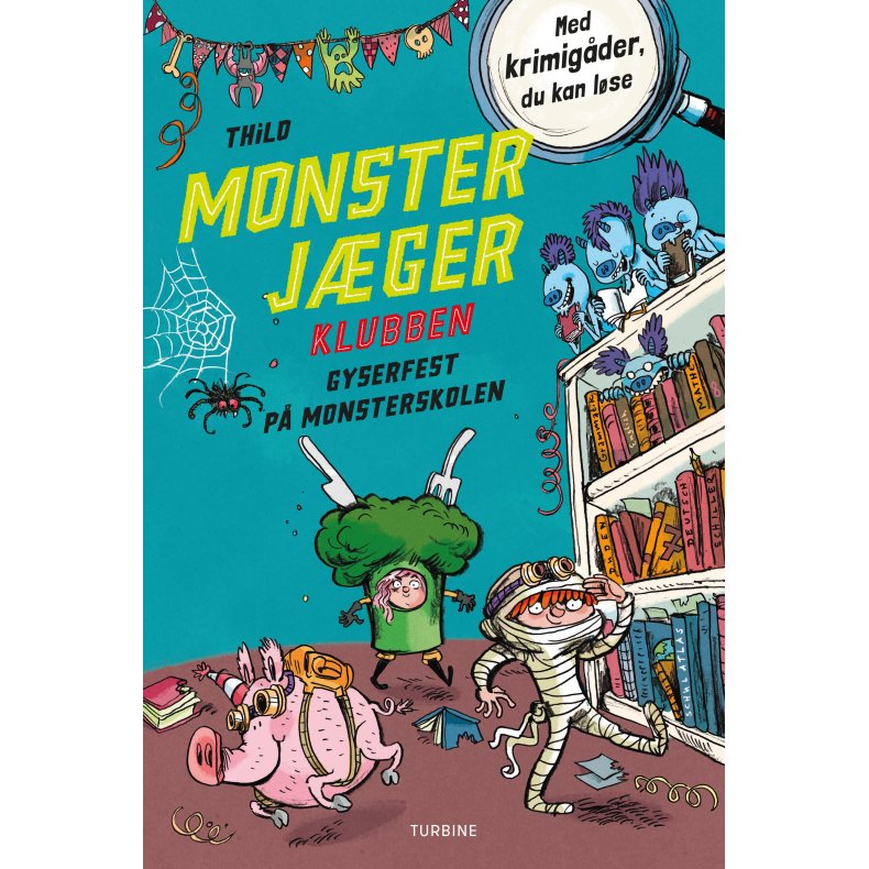 Monsterjgerklubben. Gyserfest p monsterskolen 
