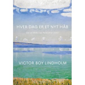 Hver dag er et nyt hb om at fiske i en forandret natur