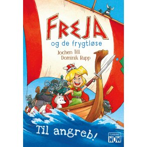 Freja og de frygtlse  Til angreb! 