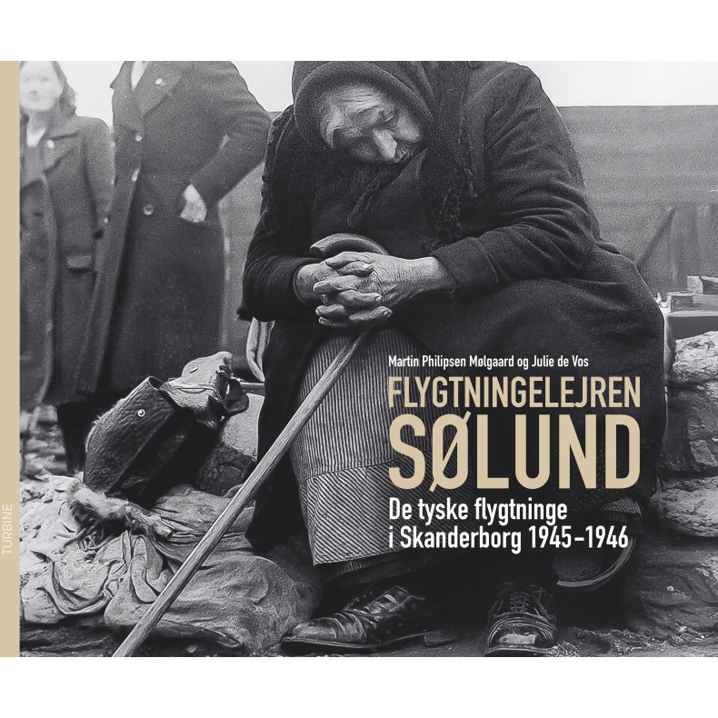 Flygtningelejren Slund De tyske flygtninge i Skanderborg Dyrehave 1945-1946