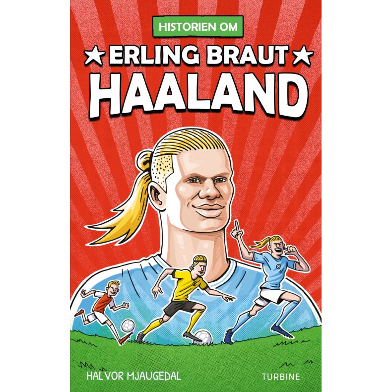 Historien om Erling Braut Haaland 