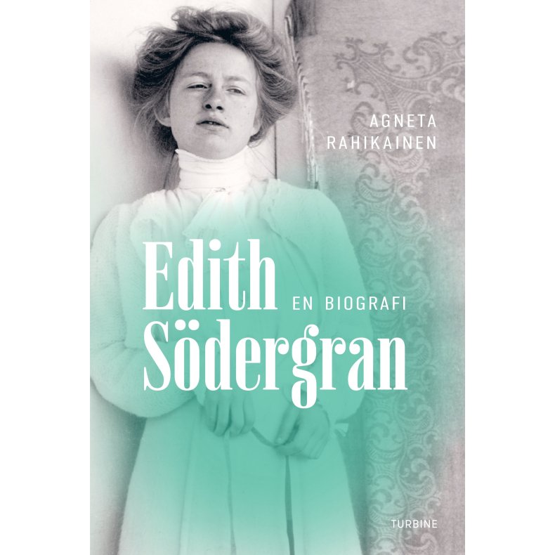 Edith Sdergran en biografi