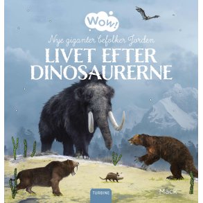 Wow! Livet efter dinosaurerne. Nye giganter befolker Jorden 