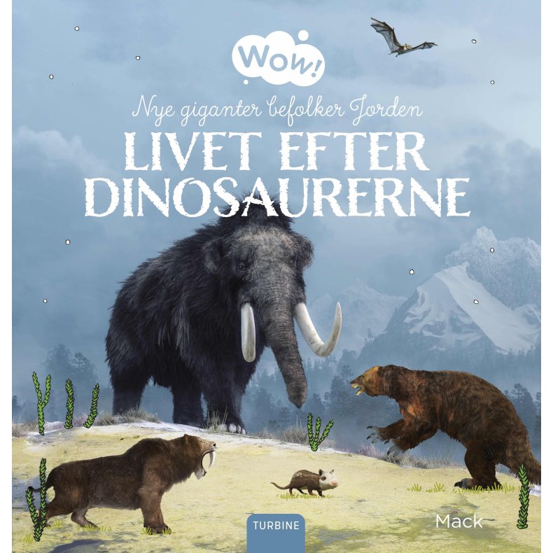 Wow! Livet efter dinosaurerne. Nye giganter befolker Jorden 