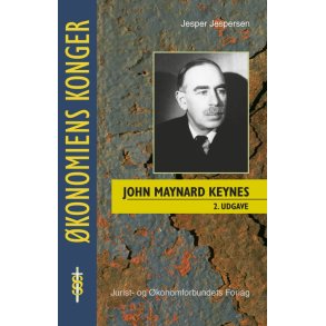 John Maynard Keynes Den makrokonomiske teoris oprindelse og udvikling