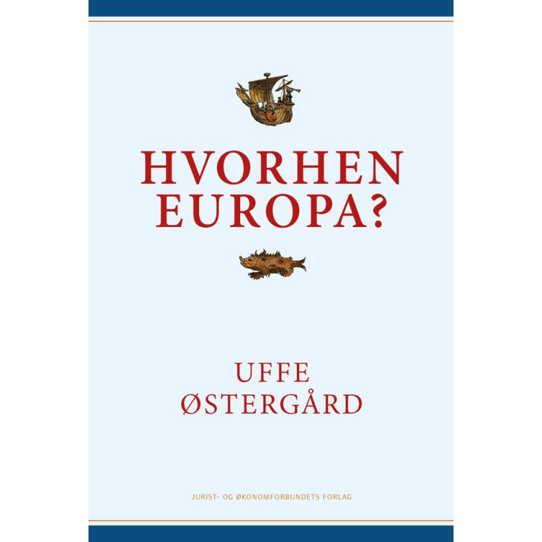Hvorhen Europa? 