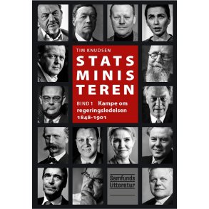 Statsministeren 1 Kampe om regeringsledelsen 1848-1901