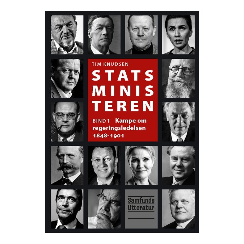 Statsministeren 1 Kampe om regeringsledelsen 1848-1901