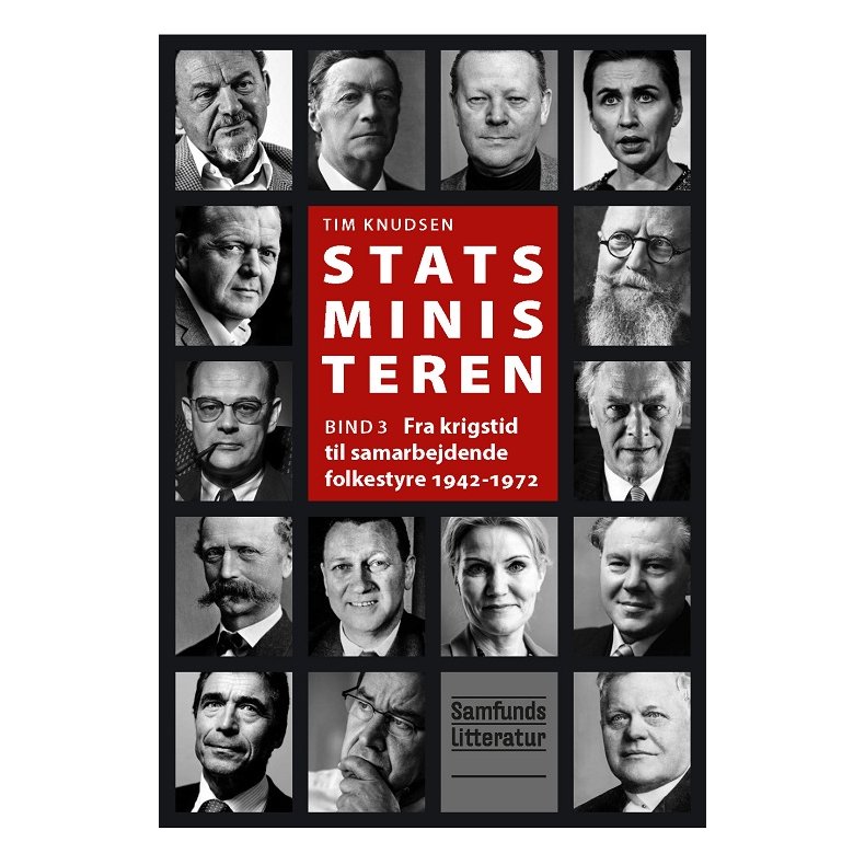 Statsministeren 3 Fra krigstid til samarbejdende folkestyre 1942-1972
