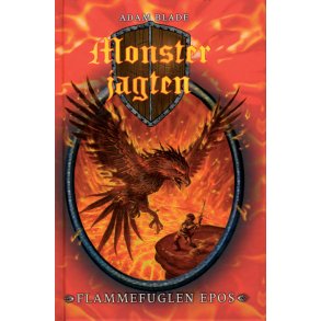 Monsterjagten 6: Flammefuglen Epos 