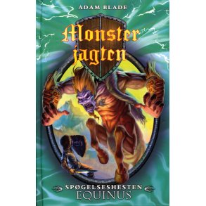 Monsterjagten 20: Spgelseshesten Equinus 