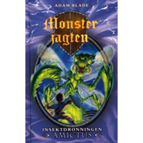 Monsterjagten 30: Insektdronningen Amictus 