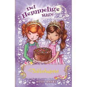 Det Hemmelige Rige 8: Sukkerbageriet 