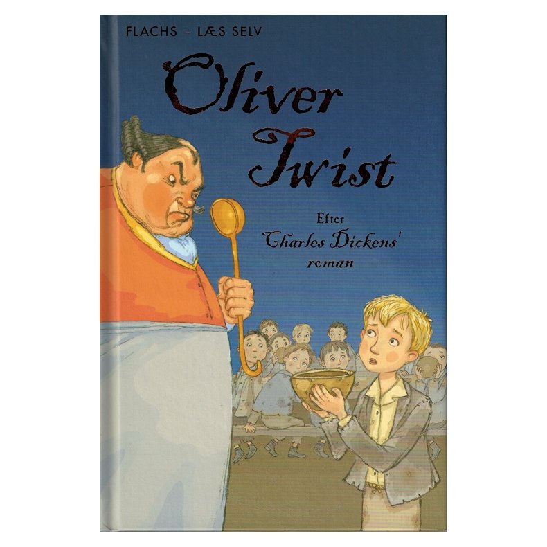 FLACHS - LS SELV: Oliver Twist 