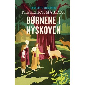 GADS LETTE KLASSIKERE: Brnene i Nyskoven 