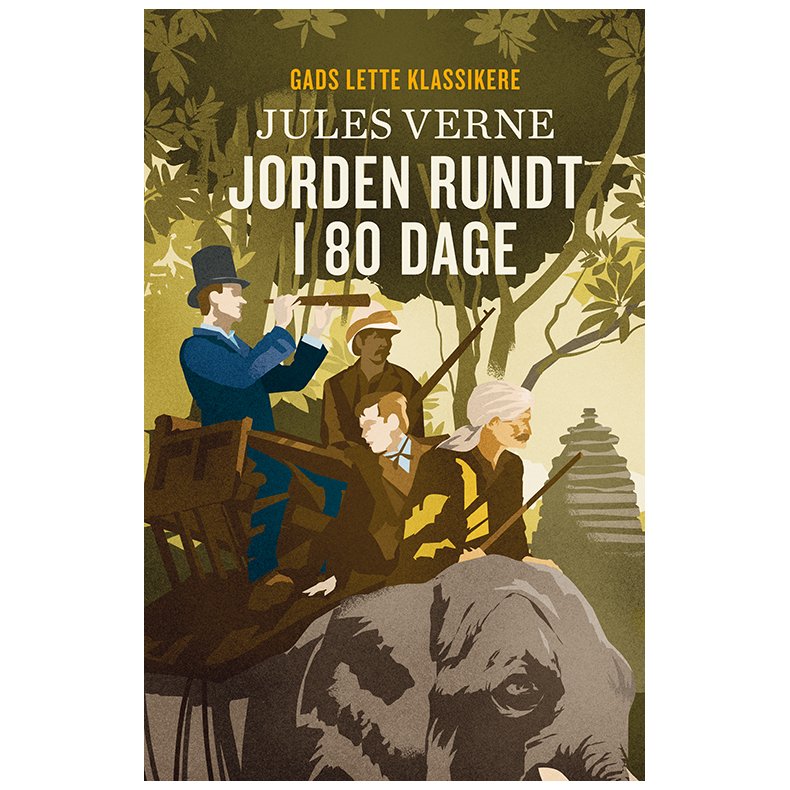 GADS LETTE KLASSIKERE: Jorden rundt i 80 dage 